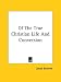 Book Of The True Christian Life And Conversion