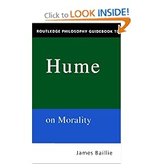 Routledge Philosophy Guidebook to Hume on Morality (Routledge Philosophy Guidebooks)