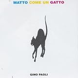Matto Come un Gatto