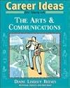 Career Ideas for Teens in the Arts And Communications
