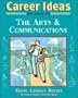 Career Ideas for Teens in the Arts and Communications