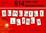 Bewegtes Lernen, Tl.2, 841 Spiel- und Uebungsformen