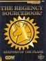 The Regency Sourcebook: Keepers of the Flame (Traveller New Era Sci-Fi Roleplaying)