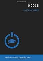 MOOCs (The MIT Press Essential Knowledge series)