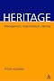 Heritage: Management, Interpretation, Identity