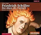 Produkt-Bild: Friedrich Schiller - Der Atem der Freiheit
