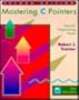 Mastering C Pointers, Second Edition: Tools for Programming Power