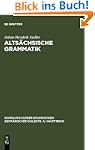 Alts�chsische Grammatik: Mit Berichti...