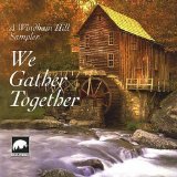 We Gather Together