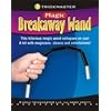 Magic Breakaway Wand