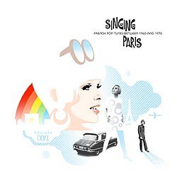 CD-Charts  Search : Singing Paris: The French Pop Compilation