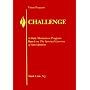 Challenge: A Daily Meditation Program Based on the Spiritual Excerises of Saint Ignatius
