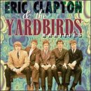 Eric Clapton & The Yardbirds - Rarities - Zortam Music