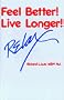 Feel Better Live Longer Relax
