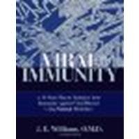Viral Immunity: A 10-Step Plan to Enhance Your Immunity against Viral Disease Using Natural Medicines by Williams, J. E. [Hampton Roads Publishing, 2002] (Paperback) [Paperback]