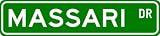 MASSARI Street Sign ~ Personalized Family Lastname Novelty Sign ~ Gameroom, Basement, Garage Sign ** Aluminum 4 x 18