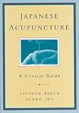 Japanese Acupuncture Clinical Guide 31XBT2C853L. SL160 Japanese Acupuncture Clinical Guide