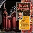 Bruce Stevens, Organist