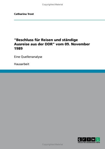 ''Beschluss f�r Reisen und st�ndige Ausreise aus der DDR'' vom 09. November 1989