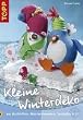 Kleine Winterdeko aus Kochl�ffeln, W�scheklammern, Tont�pfen & Co.