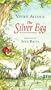 Silver Egg (Walker Storybooks)