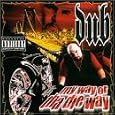 My Way or the Die Way