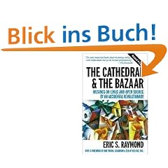 The Cathedral and the Bazaar: Musings On Linux And Open Source By An Accidental Revolutionary