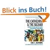 The Cathedral and the Bazaar: Musings On Linux And Open Source By An Accidental Revolutionary