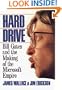 Hard Drive: Bill Gates and the Making of the Microsoft Empire