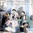 Sublime Harmonie: Victorian Musical Boxes