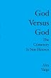 GOD VERSUS GOD: THE CEMETERY IS NOT HEAVEN