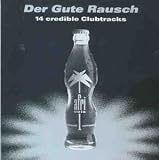Der gute Rausch-14 credible Clubtracks (z.T. Maxis)
