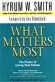 What Matters Most: The Power of Living Your Values
