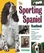Barrons Books The Sporting Spaniel Handbook