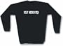 SELF MEDICATED Men's Sweat Shirt in 2 colors Small thru 3XL