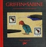Griffin & Sabine : an extraordinary correspondence