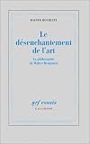 Revue Gallimard  / Le désenchantement de l'art