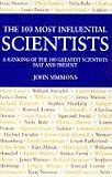 Review Robinson Publishing  / The 100 Most Influential Scientists