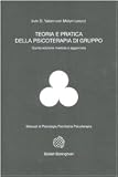 Teoria e pratica della psicoterapia di gruppo