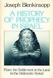 A History of Prophecy in Israel