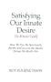 Satisfying Our Innate Desire [To Know God]
