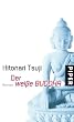 Der wei�e Buddha: Roman