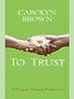 To Trust (Thorndike Clean Reads)
