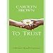 To Trust (Thorndike Clean Reads)