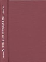 Flag Burning and Free Speech: The Case of Texas v. Johnson