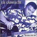 Click here to buy After Hours by  Joe Carmouche .