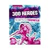 300 Heroes: The Battle of Thermopylae (Bloodiest Battles)