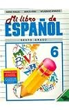 Mi Libro De Espanol 6/My Spanish Book 6 (Spanish Edition)