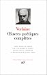 Verlaine : Oeuvres po�tiques compl�tes