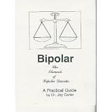Bipolar: The Elements of Bipolar Disorder
